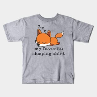 My favorite Sleeping Shirt Kids T-Shirt